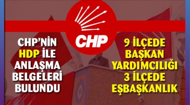 Skandal...CHP'nin HDP'ye vaatlerinin belgesi bulundu