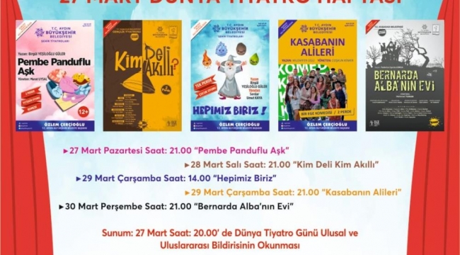 Aydın Büyükşehir Belediyesi Şehir Tiyatrosu 'Dünya Tiyatro Haftası'na özel program hazırladı